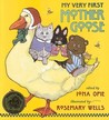 My Very First Mother Goose by Iona Opie
