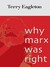 Why Marx Was Right (Paperback)