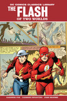 The Flash of Two Worlds by Gardner F. Fox The Flash of Two Worlds by Gardner F. Fox