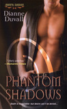 Phantom Shadows (Immortal Guardians, #3) Phantom Shadows (Immortal Guardians, #3)