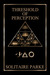 Threshold of Perception