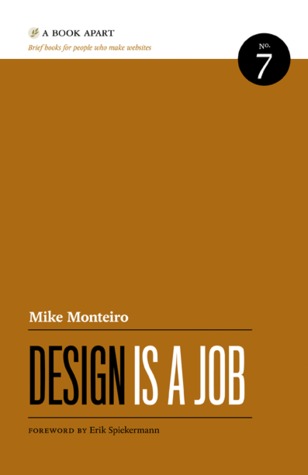 Design Is a Job by Mike Monteiro