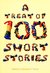 A Treat of 100 Short Stories
