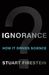 Ignorance: How it...