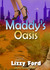 Maddy's Oasis (ebook)
