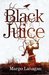 Black Juice (Paperback)