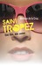 Saint Tropez - Eén film, één zomer (Paperback)