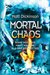 Mortal Chaos (Kindle Edition)