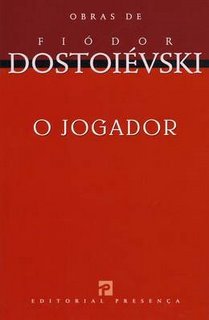 O Jogador by Fyodor Dostoyevsky