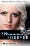 Demons Forever (Peachville High Demons, #6)