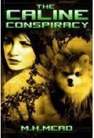 The Caline Conspiracy