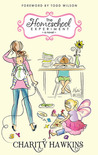 The Homeschool Experiment: A Novel
