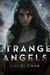 Strange Angels (Strange Angels, #1)