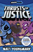 Thrusts of Justice (Chooseomatic Books, #2)