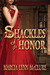 Shackles of Honor (Paperback)