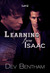 Learning from Isaac (Kindle Edition)
