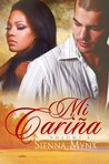 Mi Carina - Diego's Wrath by Sienna Mynx Mi Carina - Diego's Wrath by Sienna Mynx
