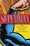 Superman by Larry Tye
