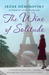 The Wine of Solitude (Paperback)