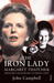 The Iron Lady: Margaret Thatcher: From Grocer’s Daughter to Iron Lady (Paperback)