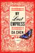 My Last Empress: A Novel