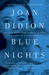 Blue Nights (Paperback)