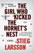 The Girl Who Kicked The Hornet's Nest by Stieg Larsson