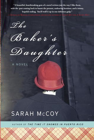 The Baker's Daughter by Sarah McCoy The Baker's Daughter by Sarah McCoy