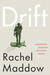 Drift: The Unmooring of American Military Power (Hardcover)