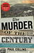 The Murder of the...
