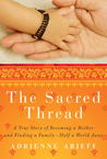 The Sacred Thread by Adrienne Arieff The Sacred Thread by Adrienne Arieff