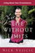 Your Life Without Limits: L...