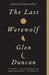 The Last Werewolf (Paperback)