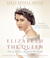 Elizabeth the Queen: The Life of a Modern Monarch (Audio)