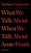 What We Talk About When We Talk About Anne Frank by Nathan Englander What We Talk About When We Talk About Anne Frank by Nathan Englander