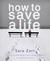 How to Save a Life (Audio)