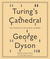 Turing's Cathedral: The Origins of the Digital Universe (Audio CD)