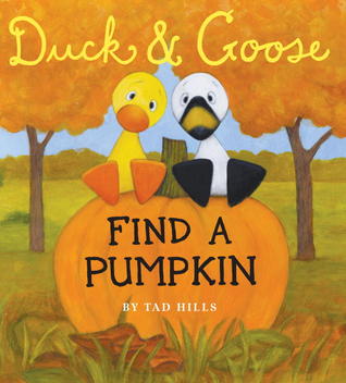 Duck & Goose, Find a Pumpkin (Oversized Board Book)
