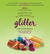 Waking Up in the Land of Glitter: A Crafty Chica Novel (Audio)