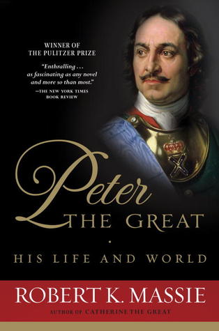 Peter the Great by Robert K. Massie