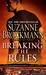 Breaking the Rules (Paperback)