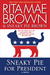 Sneaky Pie for President: A Novel