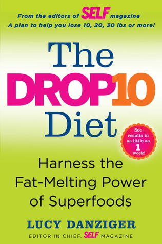 The Drop 10 Diet by Lucy Danziger