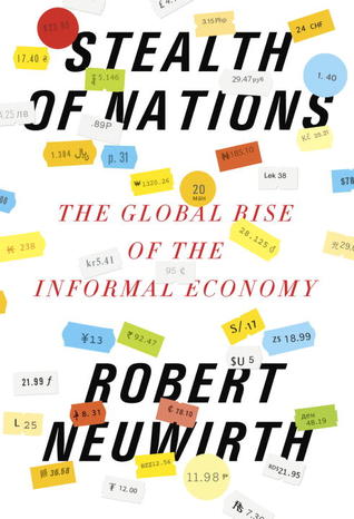 Stealth of Nations by Robert Neuwirth Stealth of Nations by Robert Neuwirth