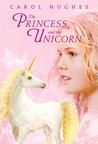 The Princess and the Unicorn The Princess and the Unicorn
