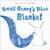 Small Bunny's Blue Blanket (Hardcover)