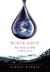 Black Gold: The Story of Oil in Our Lives (Hardcover)
