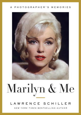 Marilyn & Me by Lawrence Schiller