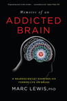Memoirs of an Addicted Brain by Marc Lewis Memoirs of an Addicted Brain by Marc Lewis