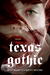 Texas Gothic (Paperback)